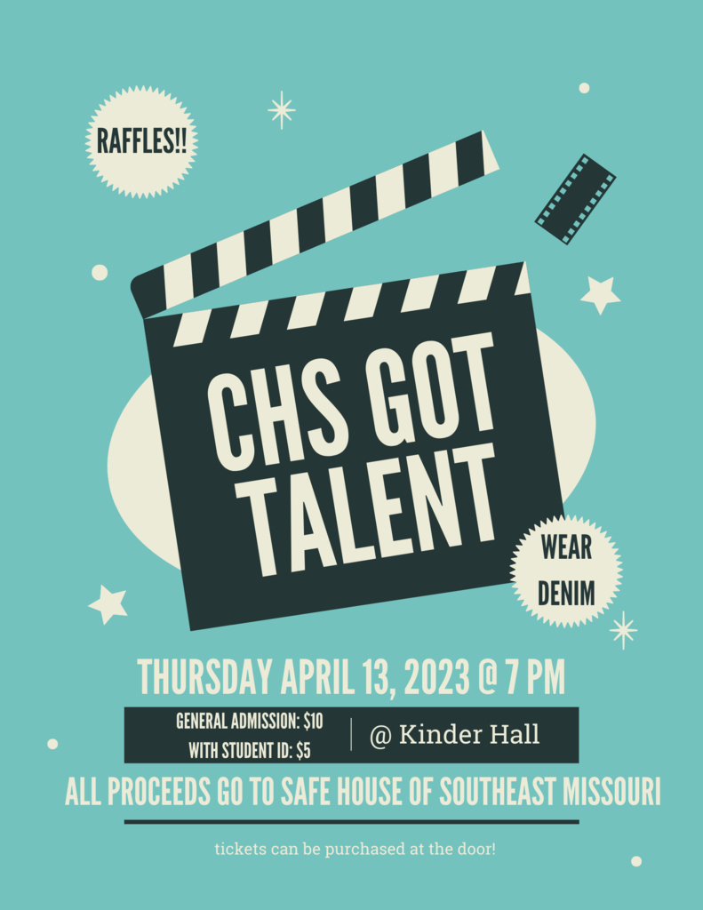 CHS is hosting a talent show Thursday, April 13 at 7:00 p.m.